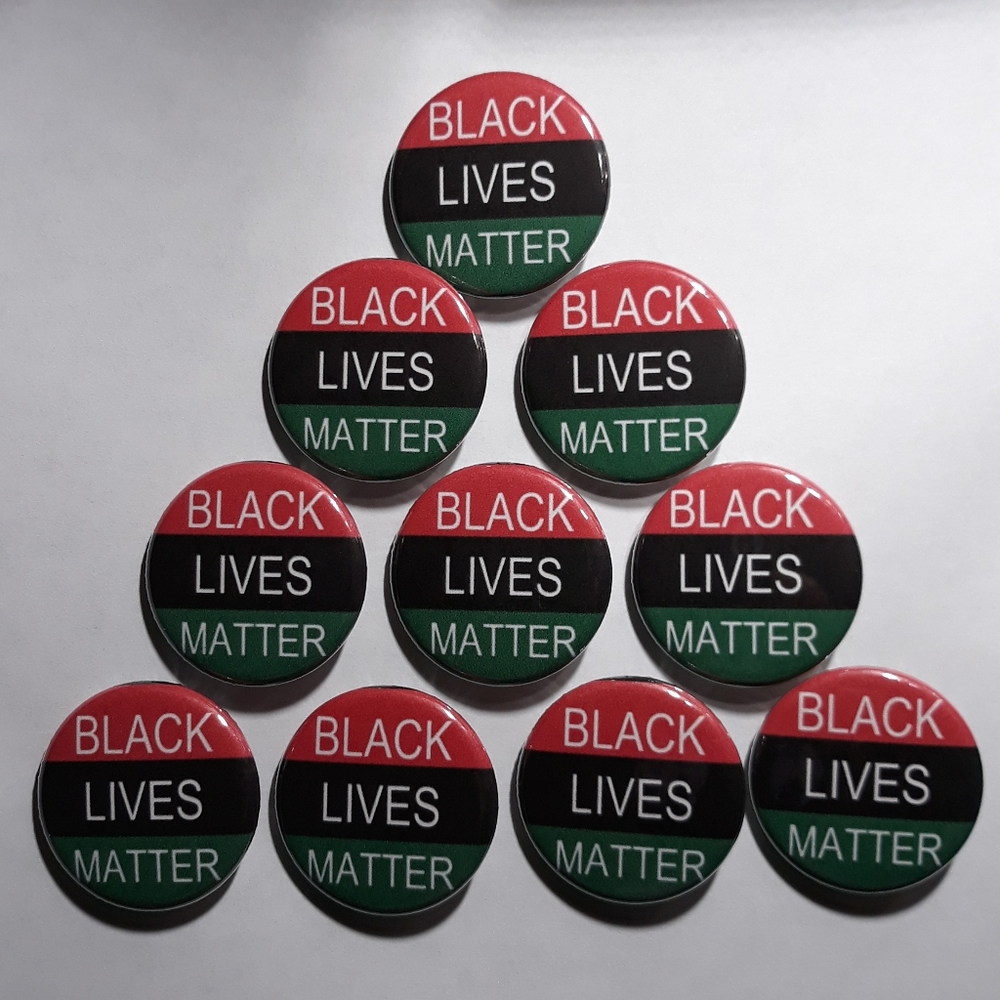 (New) Black Lives Matter Pinback Buttons (10 pcs)